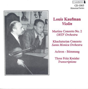 LOUIS KAUFMAN | HISTORICAL VIOLIN RECORDINGS