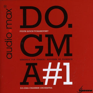 P.I. TCHAIKOVSKY^DO.GMA CHAMBER ORCHESTRA | SERENADE & SOUVENIR DE FLORENCE