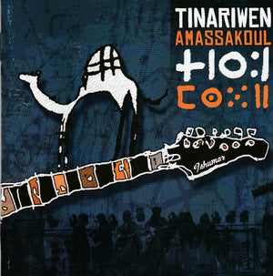 TINARIWEN | AMASSAKOUL