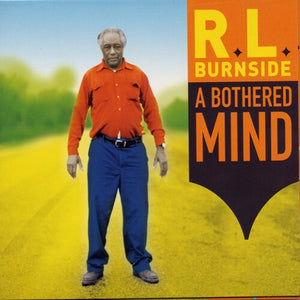 RL BURNSIDE | BOTHERED MIND (VINYL)