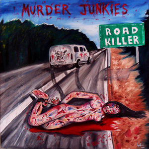 MURDER JUNKIES | ROAD KILLER