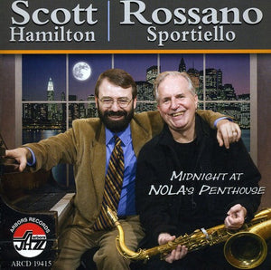 SCOTT HAMILTON | MIDNIGHT AT NOLA'S PENTHOUSE