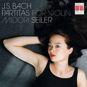 MIDORI SEILER^J.S. BACH | PARTITAS BWV 1002 1004 1006