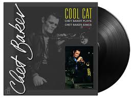 CHET BAKER | COOL CAT - CHET BAKER PLAYS CHET BAKER SINGS (VINYL)