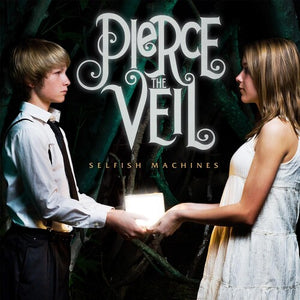 PIERCE THE VEIL | SELFISH MACHINES
