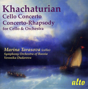 MARINA TARASOVA^A. KHACHATURIAN | CELLO CONCERTO IN E MINOR / CONCERTO RHAPSODY FOR