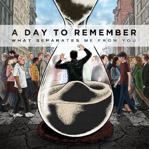 A DAY TO REMEMBER^DAY TO REMEMBER | WHAT SEPARATES ME FROM YOU