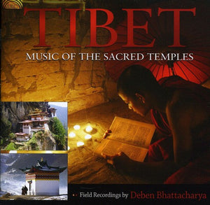 DEBEN BHATTACHARYA | TIBET: MUSIC OF THE SACRED TEMPLES