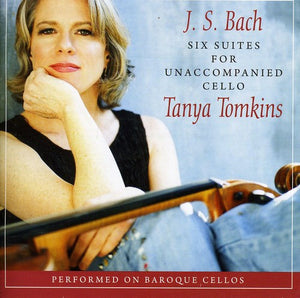 TANYA TOMKINS | SIX SUITES FOR UNACCOMPANIED CELLO