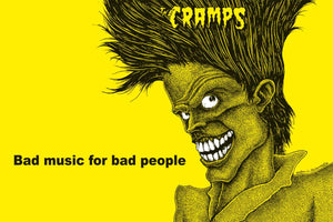 CRAMPS BAD MUSIC FOR BAD PEOPLE POSTER 615