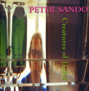 PETER SANDO | CREATURES OF HABIT