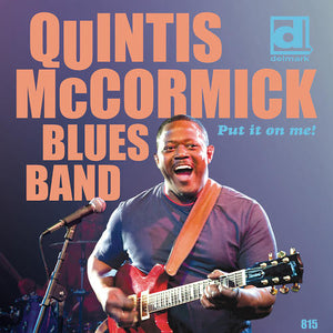 QUINTUS MCCORMICK | PUT IT ON ME