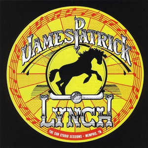 LYNCH JAMES PATRICK^JAMES LYNCH PATRICK | SUN STUDIO SESSIONS