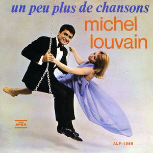 MICHEL LOUVAIN | UN PEU PLUS DE CHANSONS