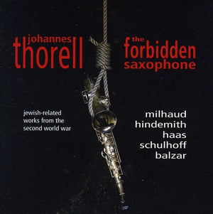 JOHANNES THORELL | FORBIDDEN SAXOPHONE