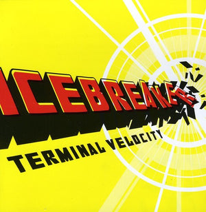 ICEBREAKER | TERMINAL VELOCITY