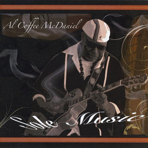 AL MCDANIEL COFFEE | SOLE MUSIC