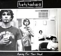 BETCHADUPA | AIMING FOR YOUR HEAD (DIGI)