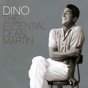 DEAN MARTIN | DINO ESSENTIAL DEAN MARTIN