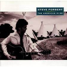 STEVE FORBERT | AMERICAN IN ME