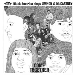 VARIOUS ARTISTS | COME TOGETHER:BLACK AMERICA SINGS LENNON MCCARTNEY