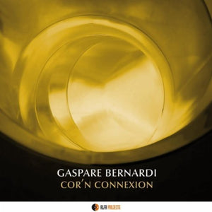 GASPARE BERNARDI | COR'N CONNEXION