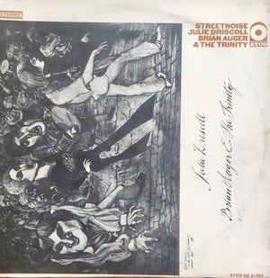 JULIE DRISCOLL / BRIAN AUGER / AND THETRINITY | STREETNOISE