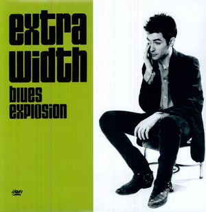 THE JON SPENCER BLUES EXPLOSION^JON SPENCER BLUES EXPLOSION | EXTRA WIDTH