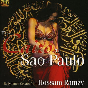 HOSSAM RAMZY | BELLYDANCE GREATS - FROM CAIRO TO SAO PAULO