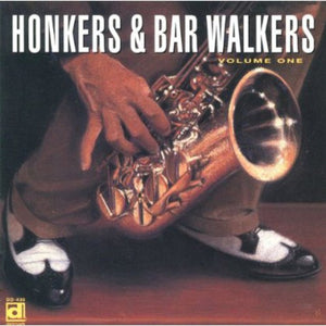 HONKERS & BAR WALKERS 1 / VARIOUS