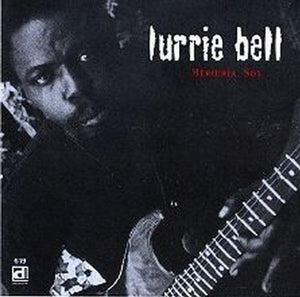 LURRIE BELL | MERCURIAL SON