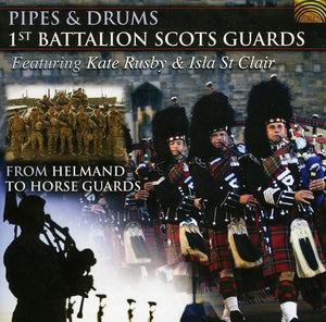ISLA ST. CLAIR | PIPES & DRUMS: FROM HELMAND TO HORSE GUARDS