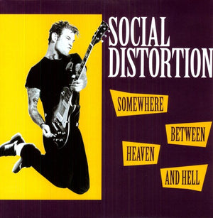 SOCIAL DISTORTION | SOMEWHERE BETWEEN HEAVEN AND HELL