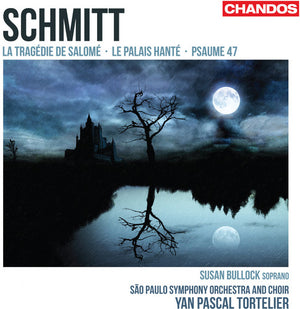 YAN PASCAL TORTELIER | TRAGEDIE DE SALOME / LE PALAIS HANTE / PSAUME 47