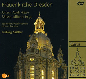 LUDWIG G TTLER^J.A. HASSE | MISSA ULTIMA IN G