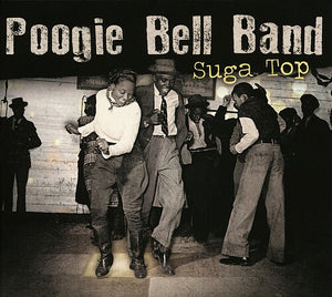 POOGIE BELL BAND | SUGA TOP
