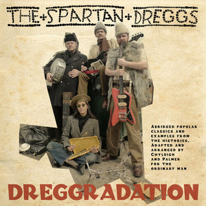 WILD BILLY CHILDISH AND THE SPARTAN DREGGS | DREGGREDATION