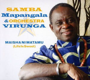 SAMBA MAPANGALA | MAISHA NI MATAMU
