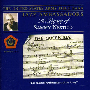 UNITED STATES ARMY FIELD BAND^U.S. ARMY FIELD JAZZ BAND | LEGACY OF SAMMY NESTICO