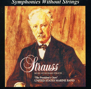 UNITED STATES MARINE BAND | MUSIC OF RICHARD STRAUSS