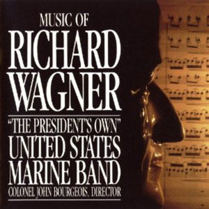 UNITED STATES MARINE BAND | MUSIC OF RICHARD WAGNER
