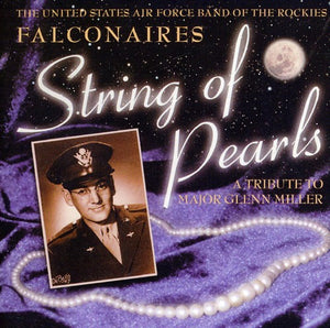 UNITED STATES AIR FORCE BAND OF THE ROCKIES^U.S. AIR FORCE BAND OF THE ROCKIES | STRING OF PEARLS