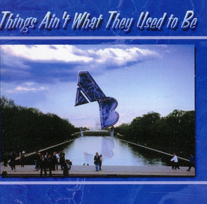 UNITED STATES ARMY BLUES JAZZ ENSEMBLE | THINGS AINT WHAT THEY USED TO BE