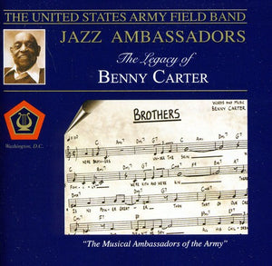 UNITED STATES ARMY FIELD BAND^U.S. ARMY FIELD JAZZ BAND | LEGACY OF BENNY CARTER