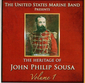 UNITED STATES MARINE BAND | HERITAGE OF JOHN PHILIP SOUSA 1