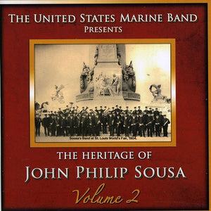 UNITED STATES MARINE BAND | HERITAGE OF JOHN PHILIP SOUSA 2