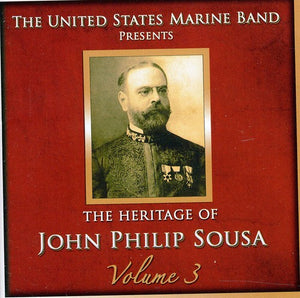 UNITED STATES MARINE BAND | HERITAGE OF JOHN PHILIP SOUSA 3