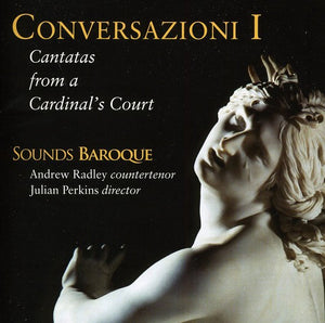 JULIAN PERKINS | CONVERSAZIONI I: CANTATAS FROM A CARDINALS COURT