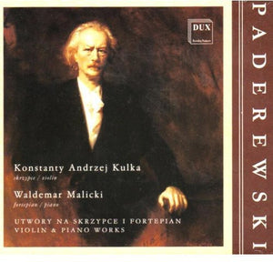 KONSTANTY KULKA | VIOLIN & PIANO WORKS