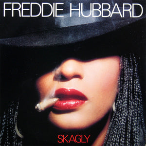FREDDIE HUBBARD | SKAGLY - US